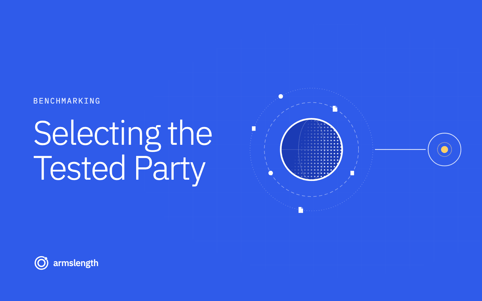 Tested Party Selection in Transfer Pricing: How to Choose the Right Entity